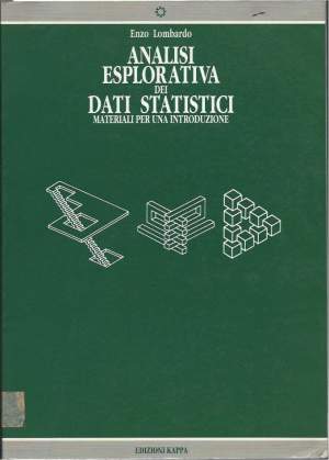 ANALISI ESPLORATIVA DEI DATI STATISTICI - Materiali per una introduzione