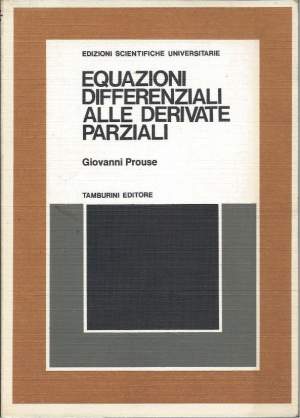 EQUAZIONI DIFFERENZIALI ALLE DERIVATE PARZIALI