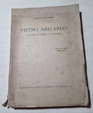 Pietro Abelardo - La vita, le opere, il pensiero