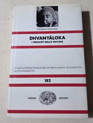 Dhvanyaloka - I principi dello Dhvani