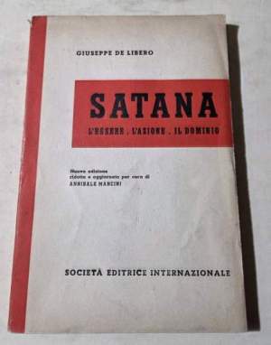Satana - L'essere, l'azione, il dominio