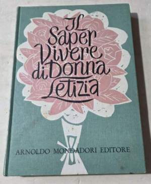 Il saper vivere di Donna Letizia