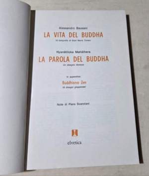 Budha  - La vita del Buddha - La parola del Buddha