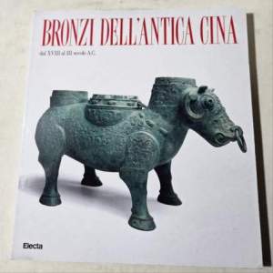 Bronzi dell'antica Cina dal XVIII al III secolo a. C.