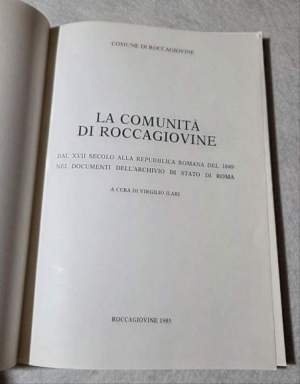 La comunita' di Roccagiovine dal XVII Sec. alla Repubblica Romana del 1849 nei documenti dell'Archivio di Stato di Roma