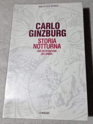 Storia notturna. Una decifrazione del sabba