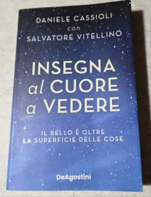 Insegna al cuore a vedere. Il bello è oltre la superficie delle cose