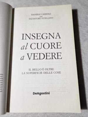 Insegna al cuore a vedere. Il bello è oltre la superficie delle cose
