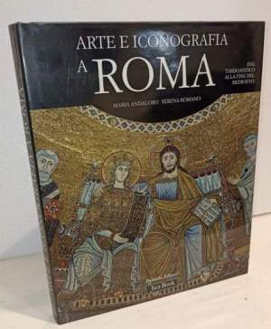 Arte e iconografia a Roma dal tardoantico alla fine del medioevo