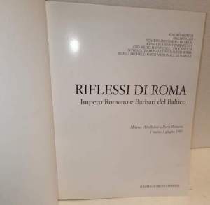 Riflessi di Roma Impero Romano e Barbari del Baltico