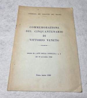 Commemorazione del Cinquantenario di Vittorio Veneto