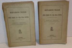 Bernardino Telesio ossia studi storici su l'idea della natura nel risorgimento italiano 2 voll.