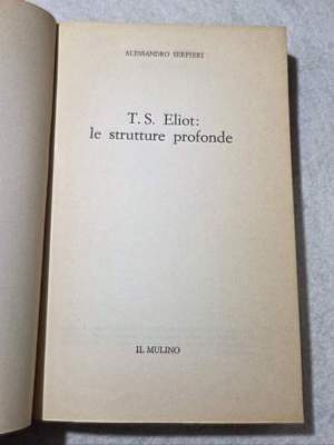 T.S.Eliot: le strutture profonde