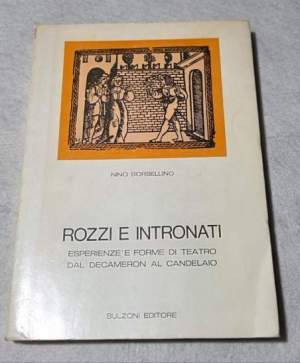 Rozzi e intronati - Esperienze e forme di teatro dal Decameron al Candelaio
