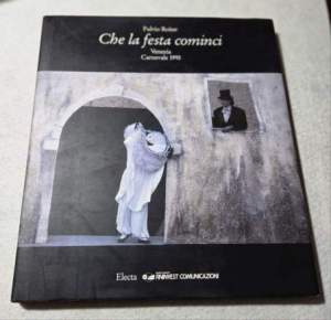 Che la festa abbia inizio - Venezia Carnevale 1993