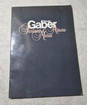 Giorgio Gaber - Parlami d'amore Mariu'