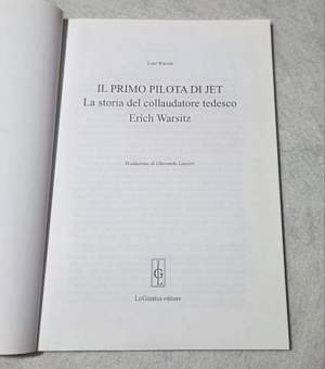 Il primo pilota di jet. La storia del pilota collaudatore tedesco Erich Warsitz