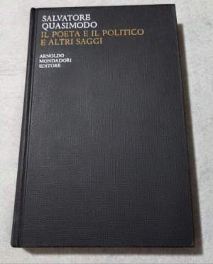 Il poeta e il politico e altri saggi