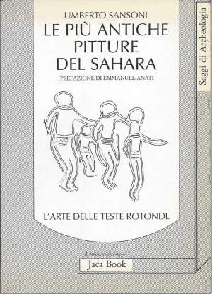 LE PIU ANTICHE PITTURE DEL SAHARA - L'arte delle teste rotonde