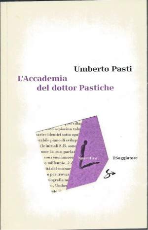 L'ACCADEMIA DEL DOTTOR PASTICHE
