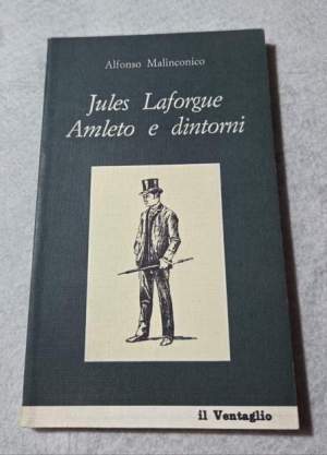 Jules Laforgue  - Amleto e dintorni