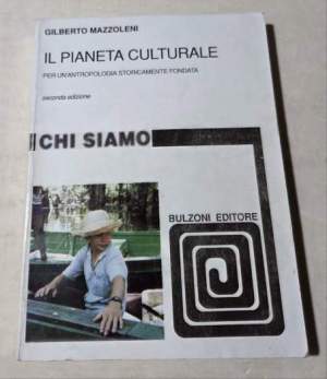 Il pianeta culturale - per un'antropologia storicamente fondata