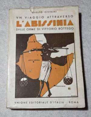 Un viaggio attraverso l'Abissinia sulle orme di Vittorio Bottego