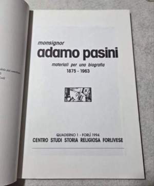 Monsignor Adamo Pasini - Materiali per una biografia