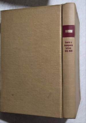 Guerra e dopoguerra - Lettere 1915-1930