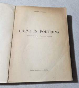 Corvi in poltrona - Documentazione sul costume politico