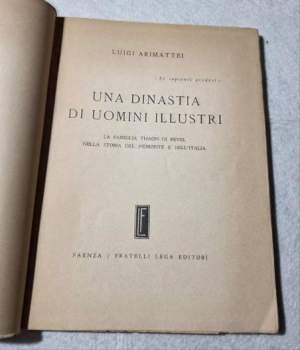 Una dinastia di uomini illustri - La famiglia Thaon di Revel nella storia del Piemonte e dell'Italia