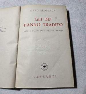 Gli Dei hanno tradito - Vita e morte dell'impero eremita