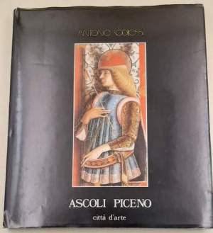 Ascoli Piceno - Citta' d'Arte