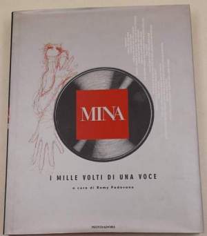 Mina. Mille volti di una voce. Ediz. illustrata