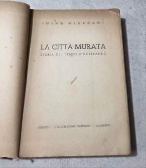 La citta' murata - Storia del tempo d'Ildebrando