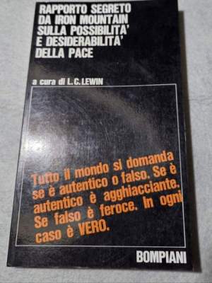 Rapporto segreto da Iron Mountain sulla possibilita' e desiderabilita' della pace