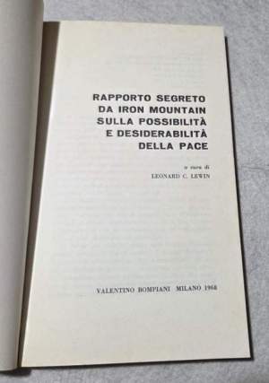 Rapporto segreto da Iron Mountain sulla possibilita' e desiderabilita' della pace