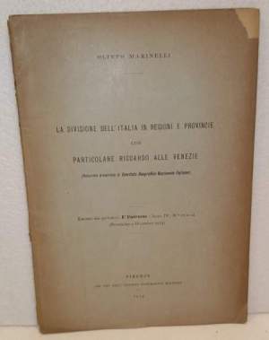 La divisione dell'Italia in regioni e provincie con particolare riguardo alle venezie