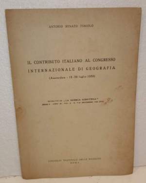 Il contributo italiano al congresso internazionale di geografia (Amsterdam 18 - 28 luglio 1938)