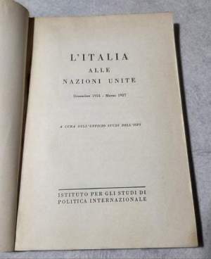 L'Italia alle Nazioni Unite - Dicembre 1955- Marzo 1957