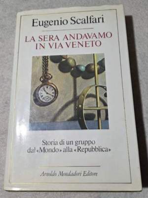 La sera andavamo a Via Veneto