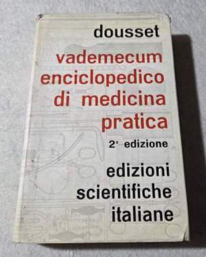 Vade-Mecum Enciclopedico di medicina pratica
