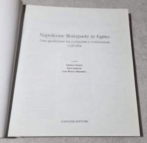 Napoleone Bonaparte in Egitto. Catalogo di una spedizione tra conquista e conoscenza (1698-1701)