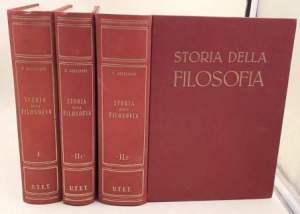 Storia della Filosofia - 3 Voll.- Vol. 1 : Filosofia antica, filosofia patristica, filosofia scolastica - Vol. 2-: Filosofia