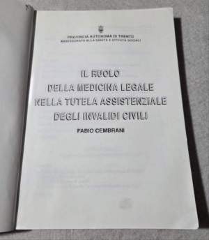 Il ruolo della Medicina Legale nella tutela assistenziale degli invalidi civili