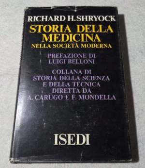 Storia della Medicina nella societa' moderna