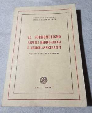Il sordomutismo : aspetti medico-legali e medico-assicurativi