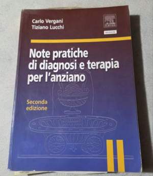 Note pratiche di diagnosi e terapia per l'anziano