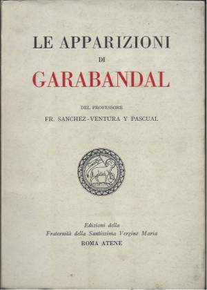 LE APPARIZIONI DEL GARABANDAL