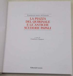 La Piazza del Quirinale e le Antiche Scuderie Papali